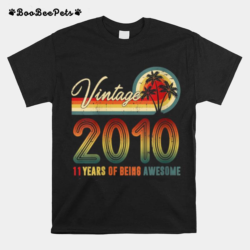 Vintage 2010 11 Years Of Being Awesome 11Th Birthday T-Shirt