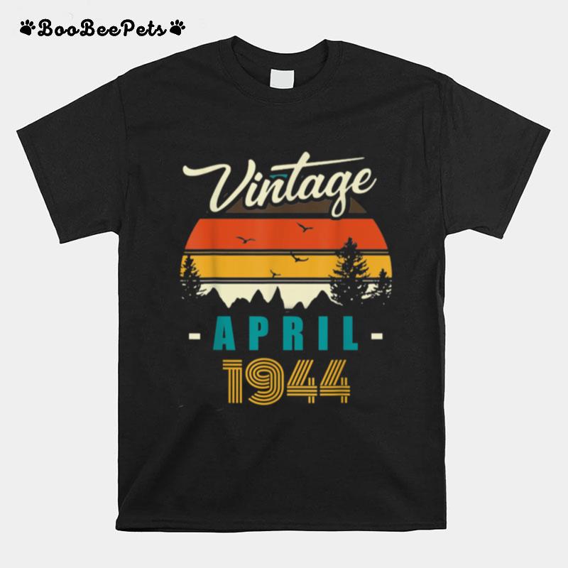 Vintage April 1944 Happy 77Rd Birthday 77Years Old T-Shirt