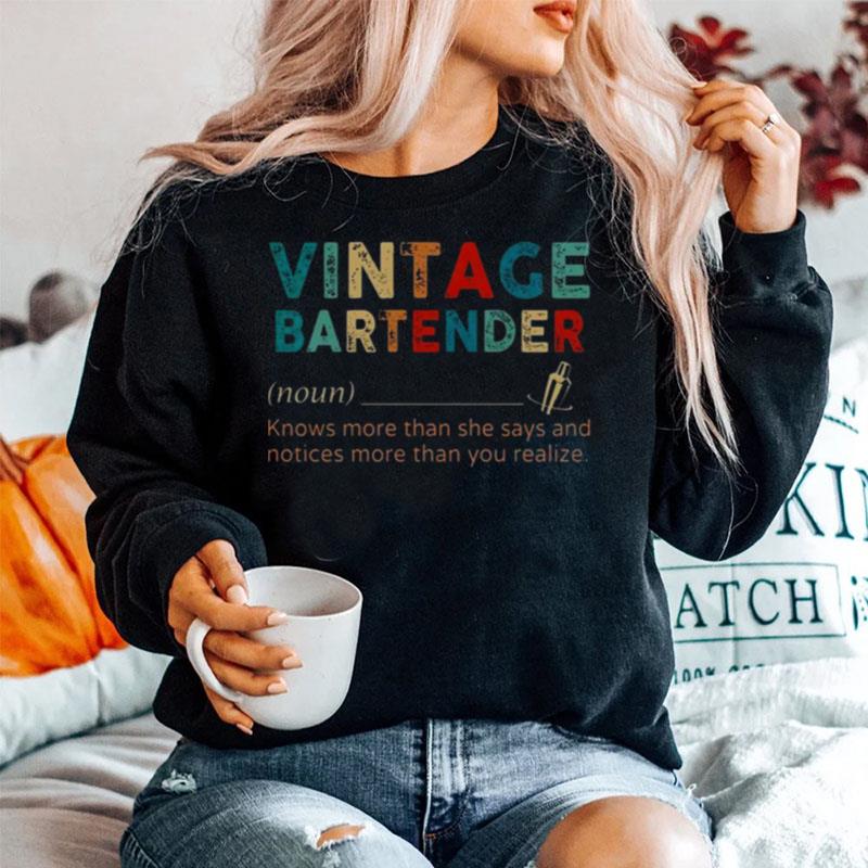 Vintage Bartender Knows More Than She Says And Notices More Than You Realize Sweater