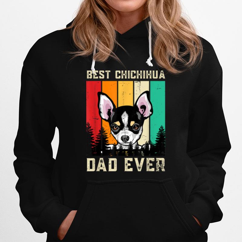 Vintage Best Chichihua Dad Ever Fathers Day T B09Zkyc96Q Hoodie
