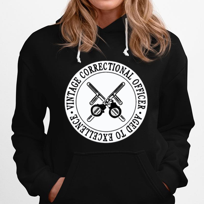 Vintage Correctional Officer Aged To Excellence Hoodie
