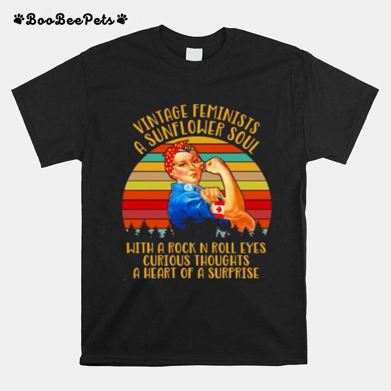 Vintage Feminists A Sunflower Soul With A Rock N Roll Eyes Curious A Heart Strong Girl T-Shirt