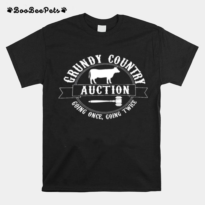 Vintage Grundy Country Auction Going Once Going Teice Country Music T-Shirt