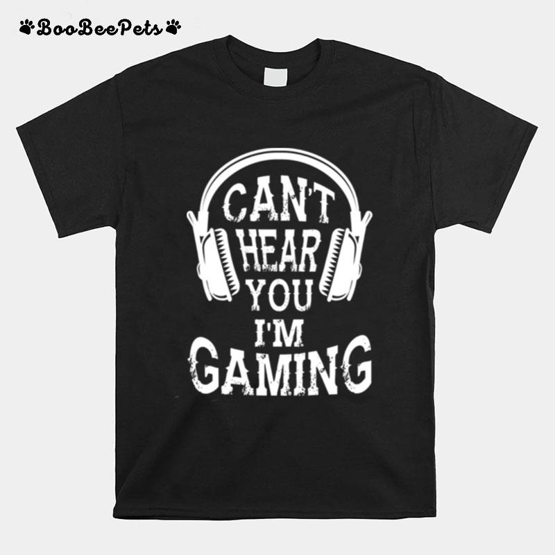 Vintage I Cant Hear You Im Gaming Busy Funny Video Gamer T-Shirt
