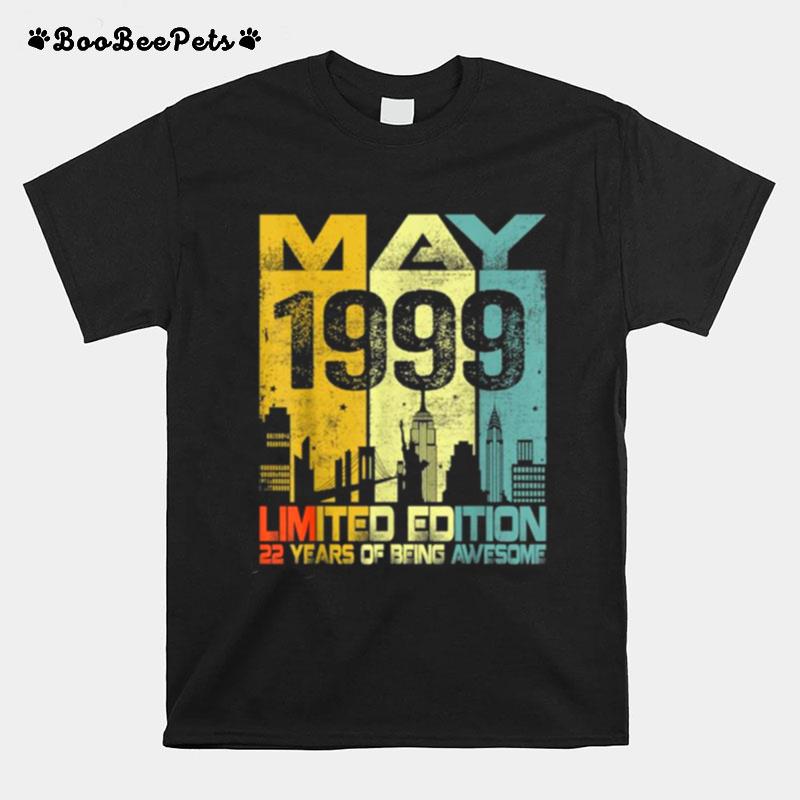 Vintage May 1999 Funny 22Nd Birthday 22 Years Old Gift Tee T-Shirt