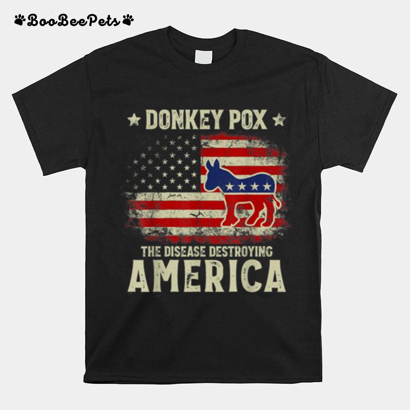 Vintage Old Donkey Pox The Disease Destroying America Funny T B0B4Zqyyq5 T-Shirt