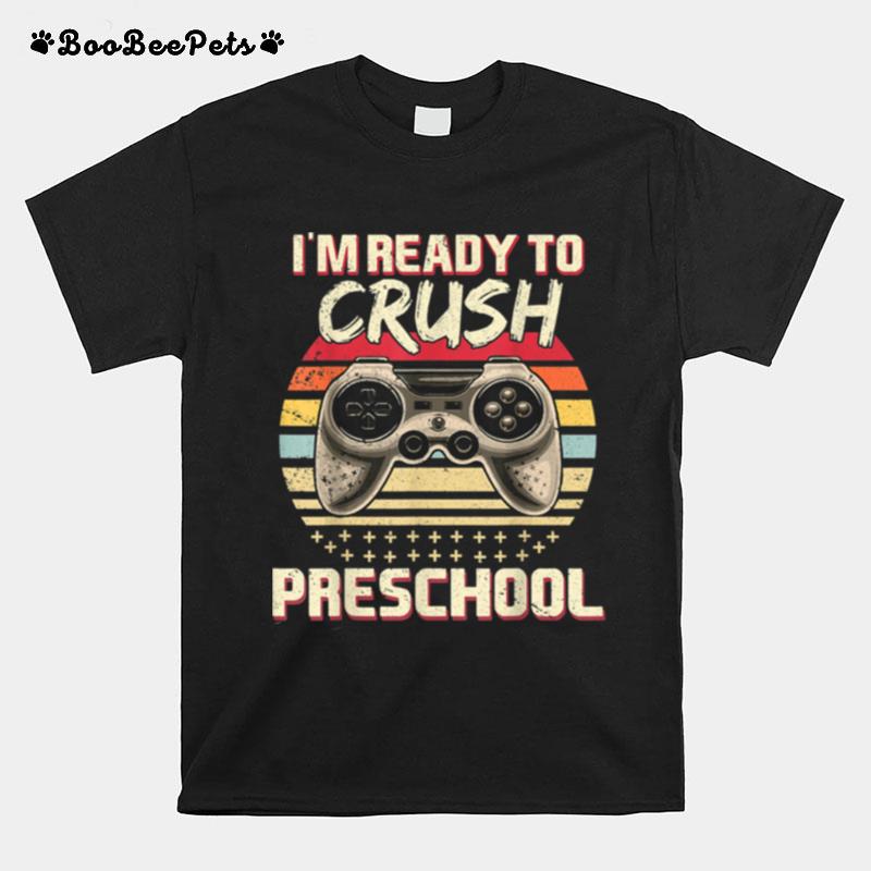 Vintage Ready To Crush Preschool Video Game Back To School T-Shirt