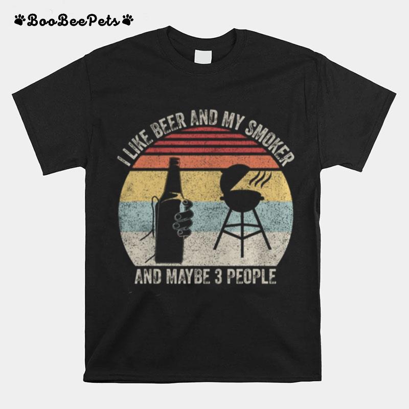 Vintage Retro I Like Beer My Smoker Maybe 3 People Bbq T-Shirt