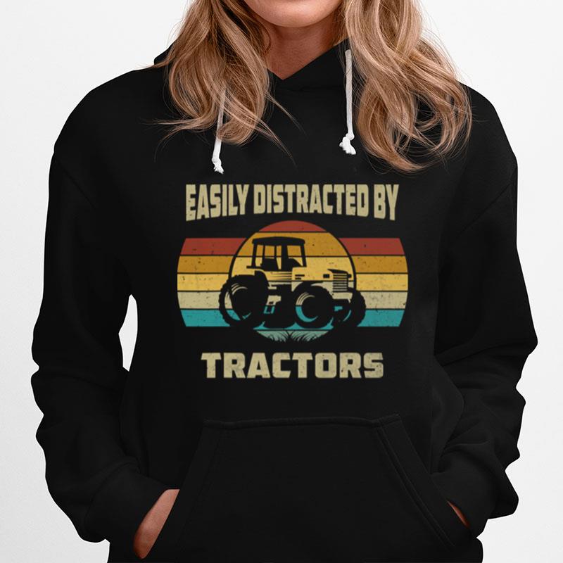 Vintage Tractor Lovers Easily Distracted By Tractors Hoodie