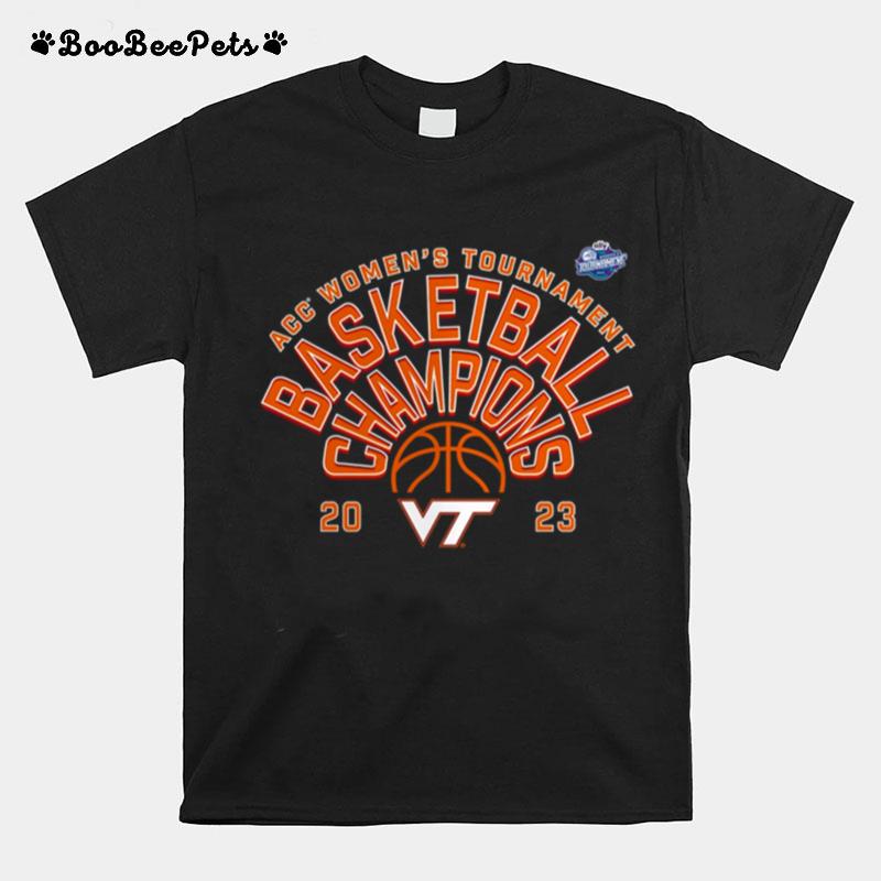 Virginia Tech Hokies Acc Womens Basketball Conference Tournament Champions 2023 T-Shirt