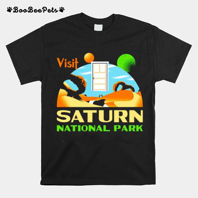 Visit Saturn National Park T-Shirt