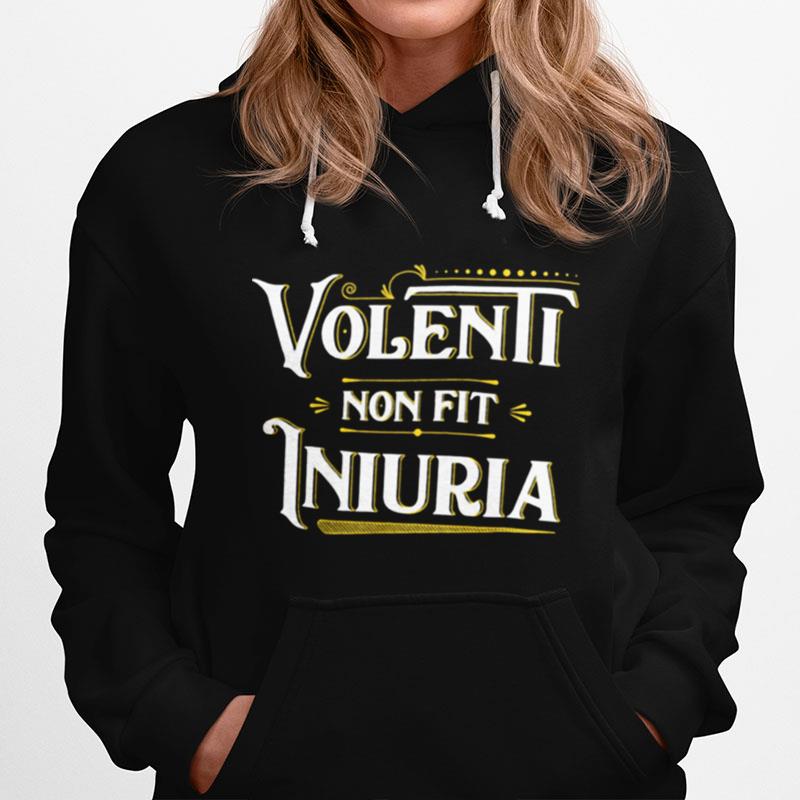 Volenti Non Fit Iniuria Quote Hoodie