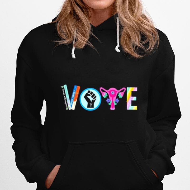 Vote Banned Books Reproductive Rights Lgbtq Hoodie