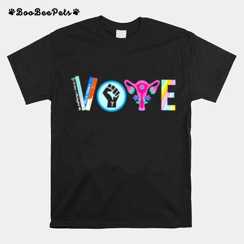 Vote Banned Books Reproductive Rights Lgbtq T-Shirt