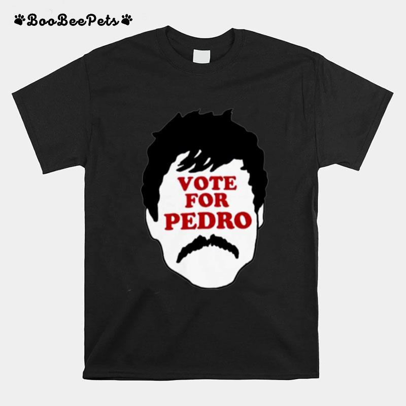 Vote For Pedro Face T-Shirt