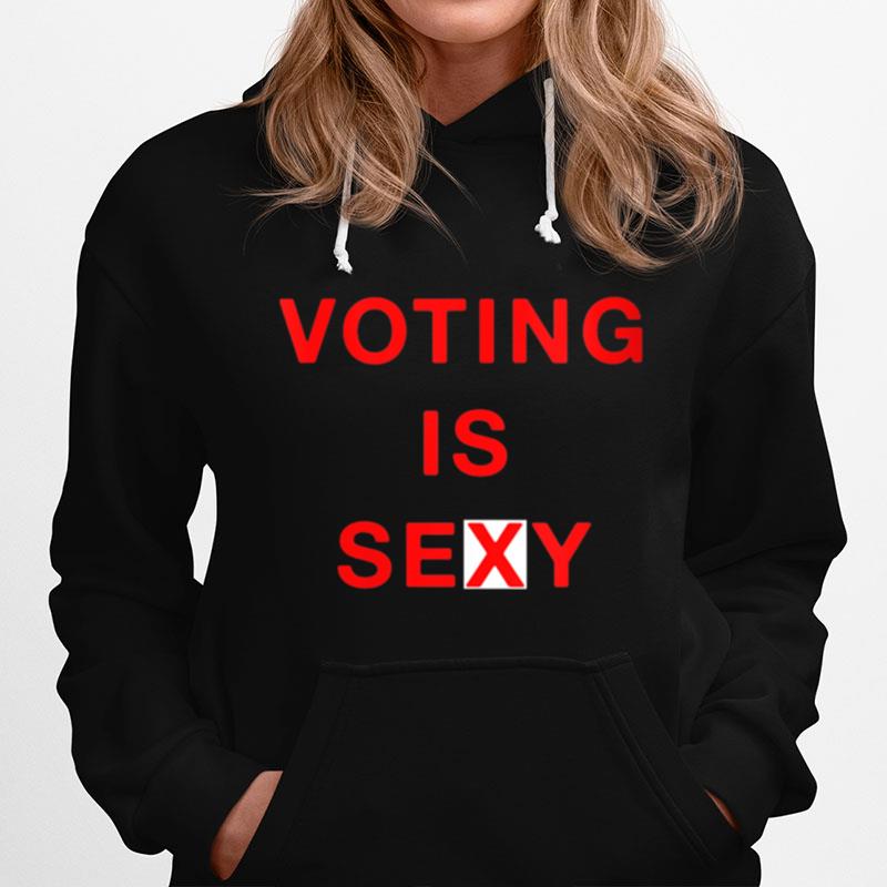 Voting Is Sexy Cute Vote Hoodie