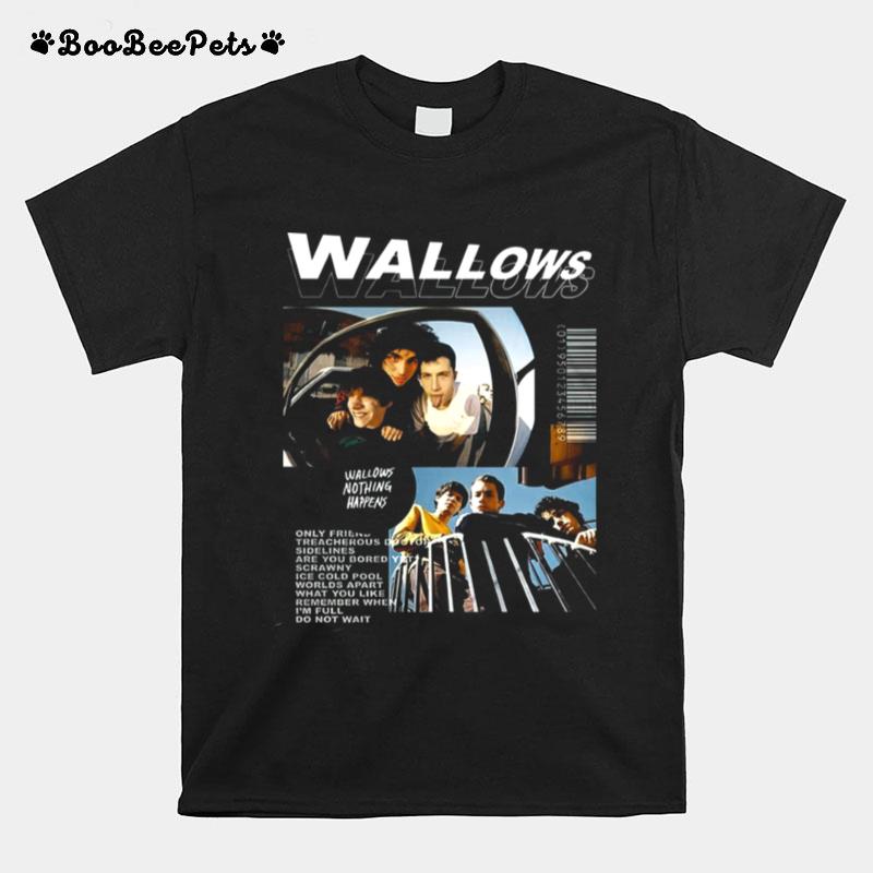 Wallows Nothing Happens Vintage Tour 2022 T-Shirt