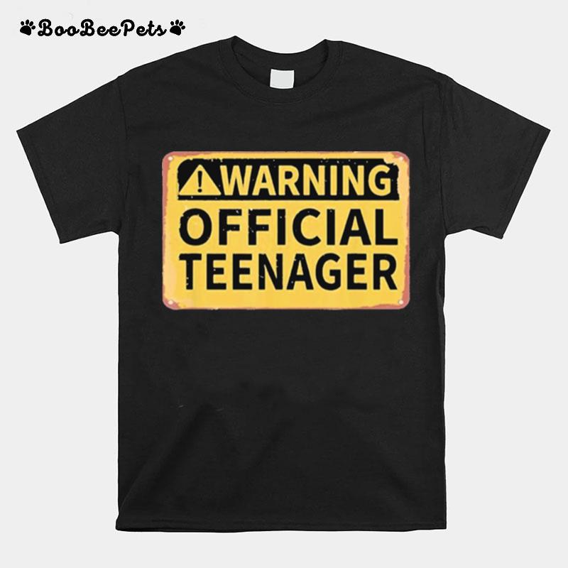 Warning Official Teenager T-Shirt