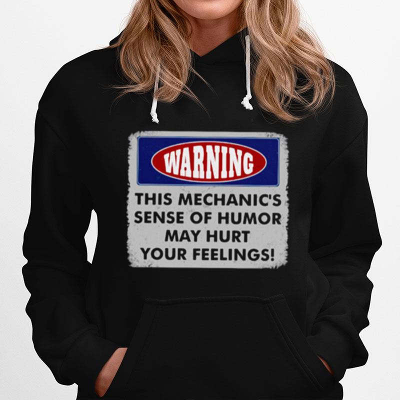 Warning This Plumbers Sense Of Humor May Hurt Your Feelings Hoodie