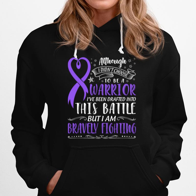 Warrior This Battle But I Am Bravely Fighting Hoodie