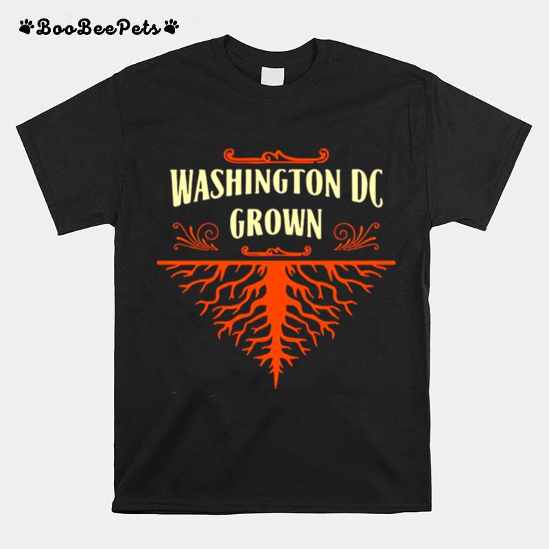 Washington Dc Grown Resident The District Of Columbia Local Hometown T-Shirt
