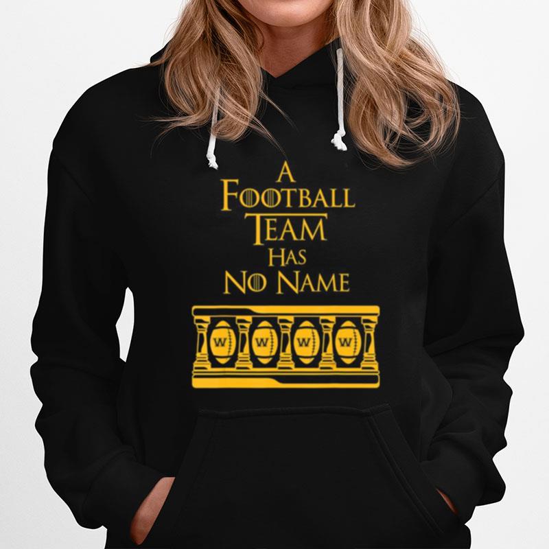 Washington Football Team Has No Name Novelty Fan Hoodie