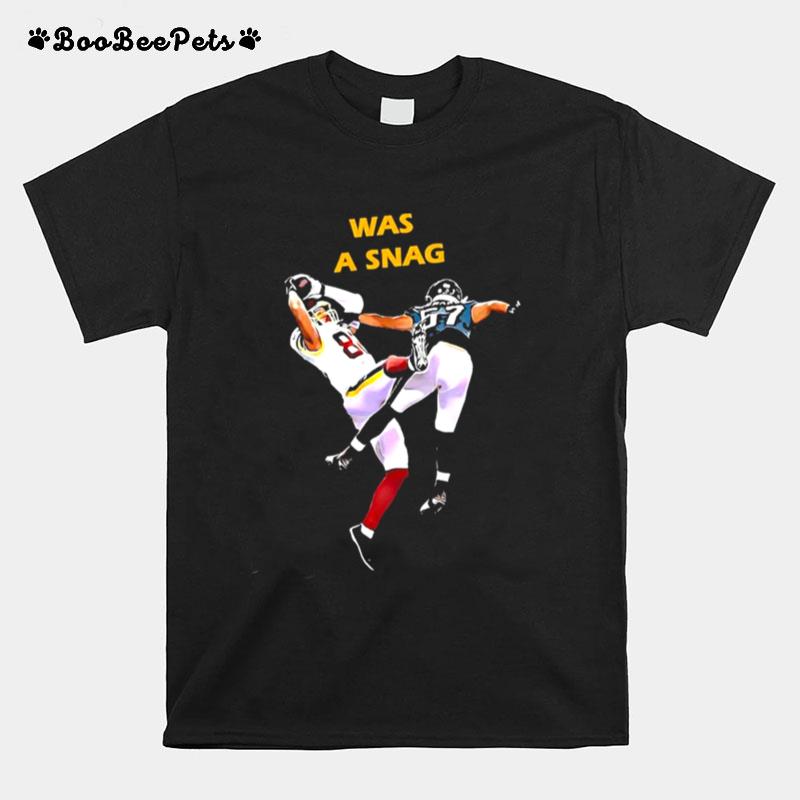 Washington Football Team Was A Snag T-Shirt