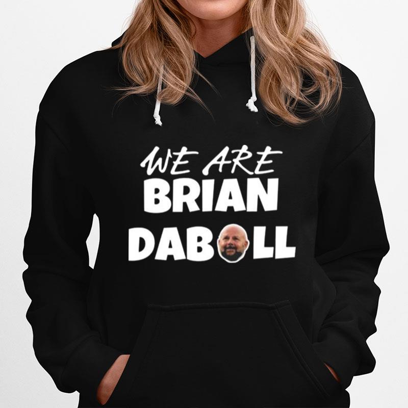 We Are Brian Daboll 2022 Hoodie