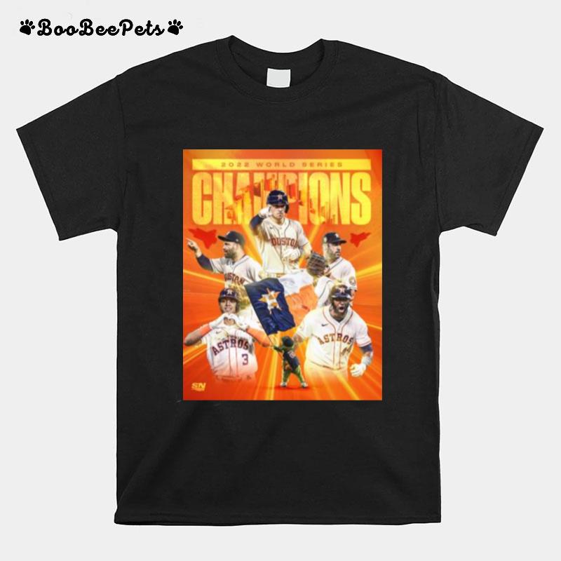 We Believe 2022 World Series Champions Houston Astros T-Shirt