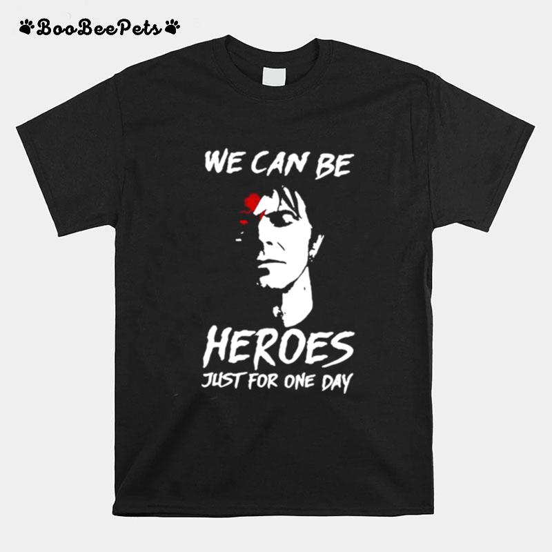 We Can Be Heroes Just For One Day Halloween T-Shirt