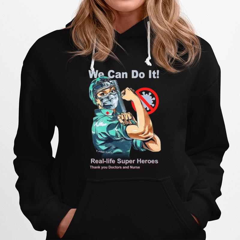 We Can Do It Real Life Superheroes Thank You Doctor And Nurse Hoodie