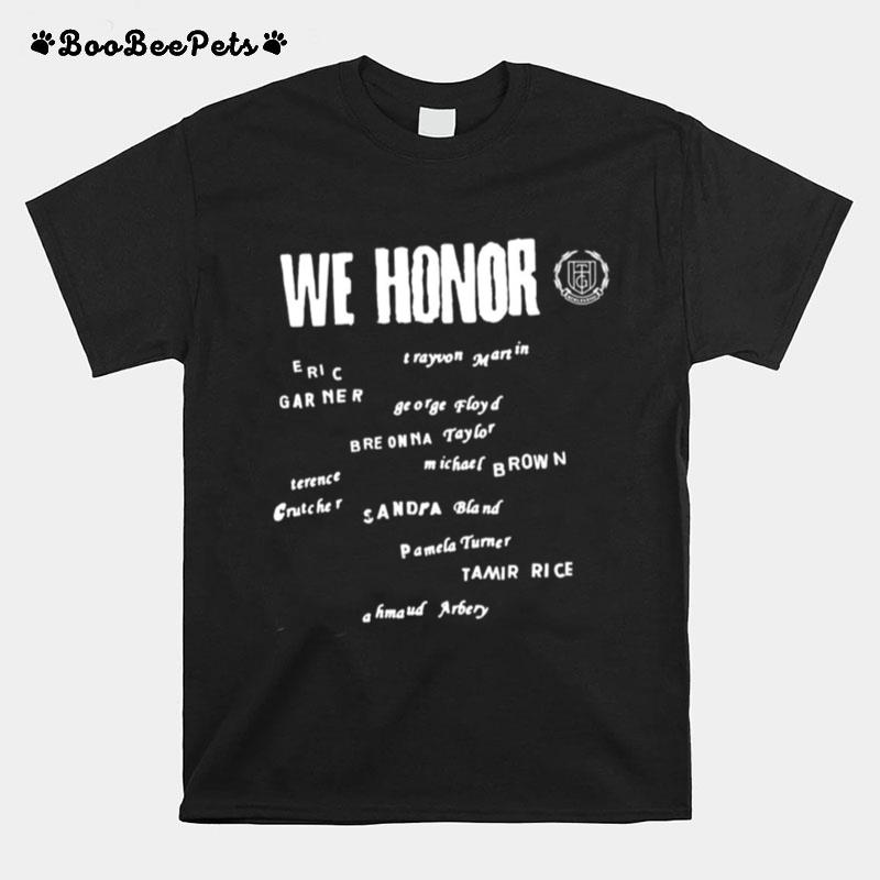 We Honor Eric Garner George Floyd T-Shirt