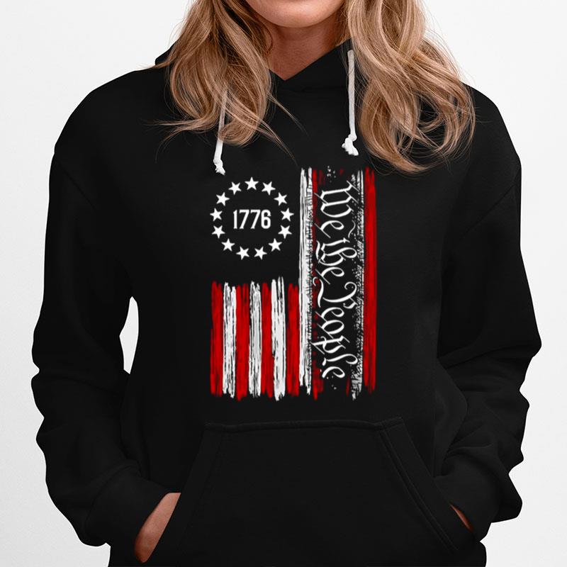 We The People Betsy Ross Flag 1776 Hoodie