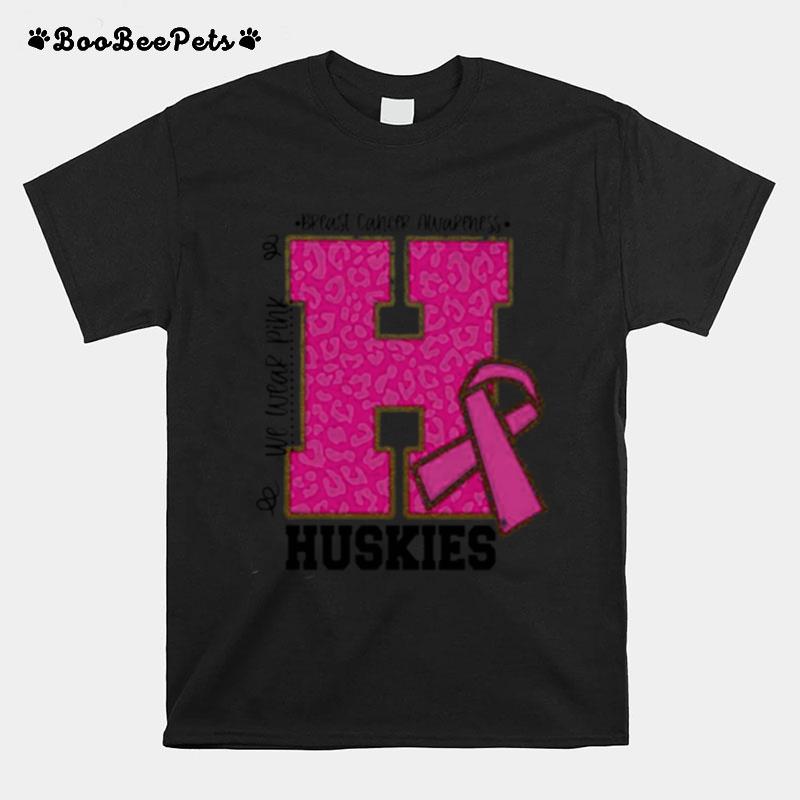 We Wear Pink Breast Cancer Awareness Huskies T-Shirt