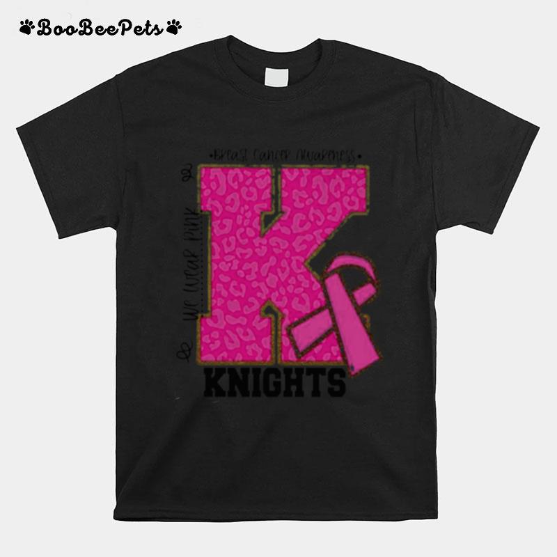 We Wear Pink Breast Cancer Awareness Knights Football T-Shirt