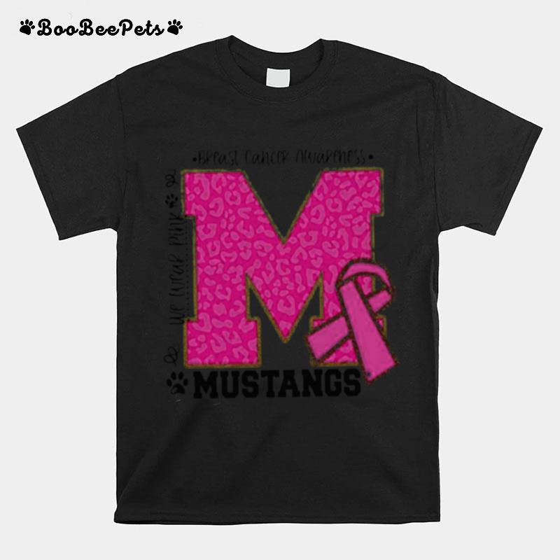 We Wear Pink Breast Cancer Awareness Mustangs Football T-Shirt