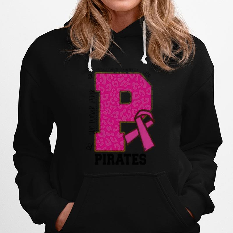 We Wear Pink Breast Cancer Awareness Pirates Football Hoodie
