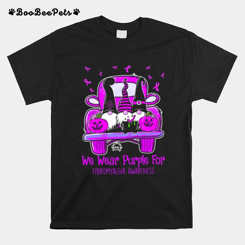 We Wear Purple For Fibromyalgia Awareness T-Shirt