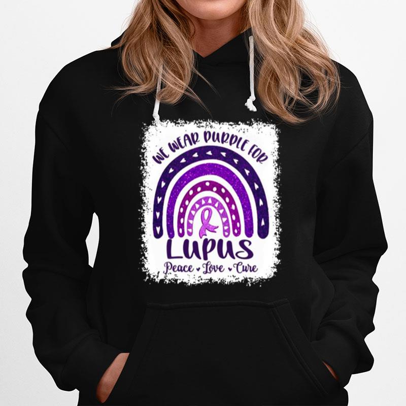 We Wear Purple For Lupus Awareness With Peace Love Cure Hoodie