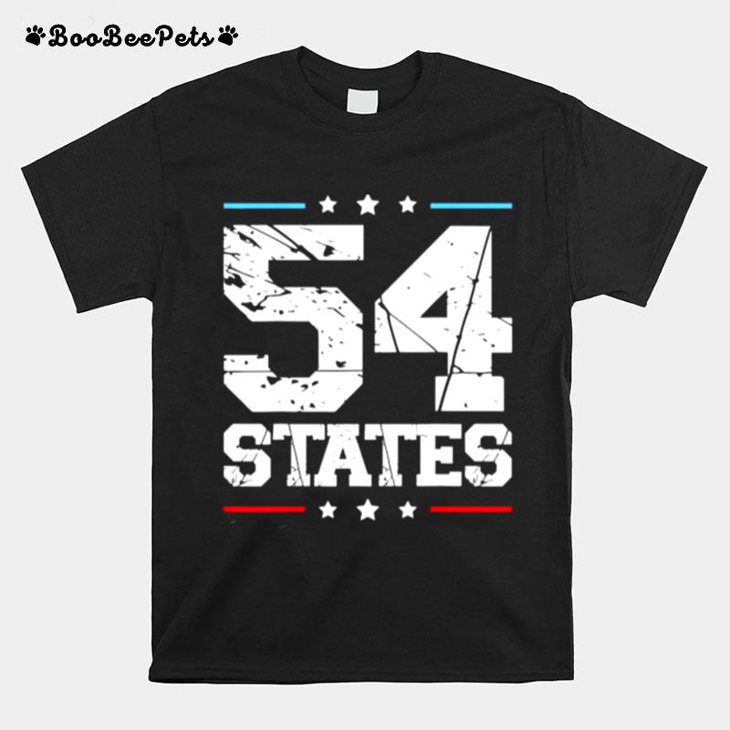 We Went To 54 States Funny Apparel T-Shirt