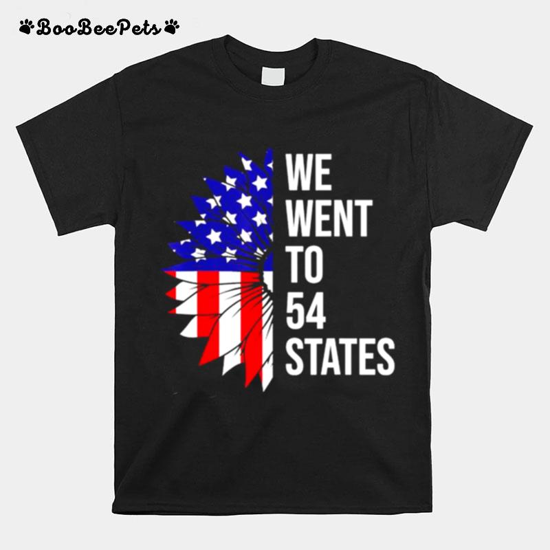 We Went To 54 States Joe Biden Sunflower Us Flag T-Shirt
