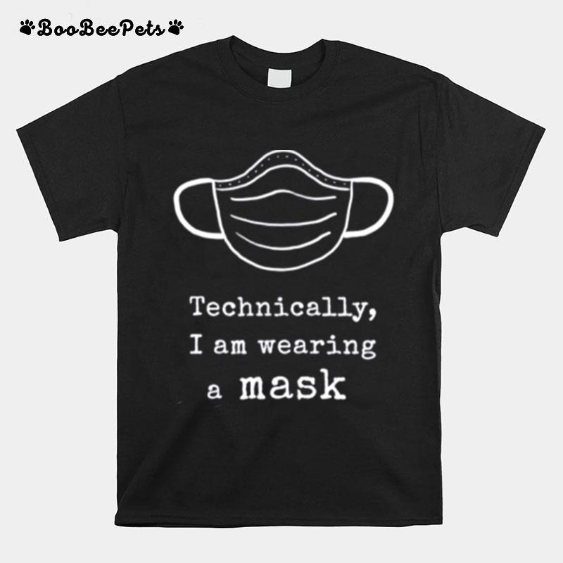 Wearing A Mask T-Shirt