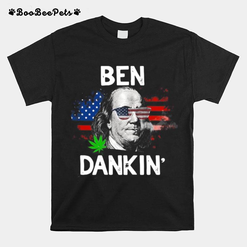 Weeds Gifts Tees 4Th Of July Stoner Ben Drankin T-Shirt