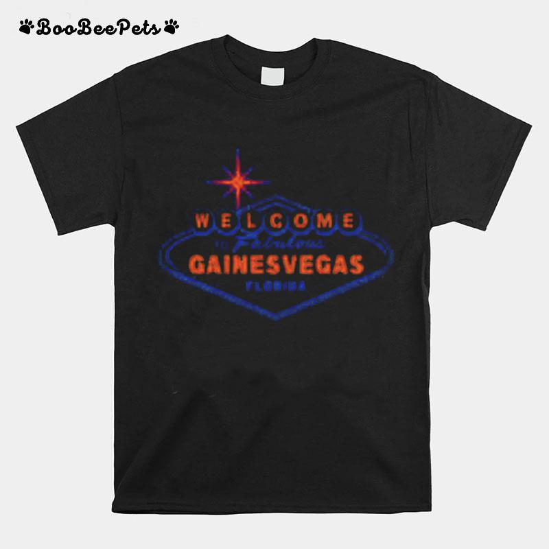 Welcome To Fabulous Gainesvegas Florida 2022 T-Shirt