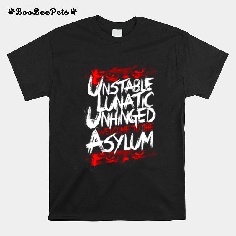 Welcome To The Asylum T-Shirt