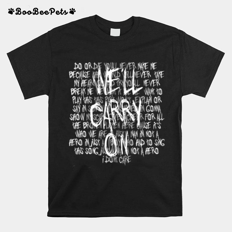 Well Carry On My Chemical Romance Lyrics T-Shirt