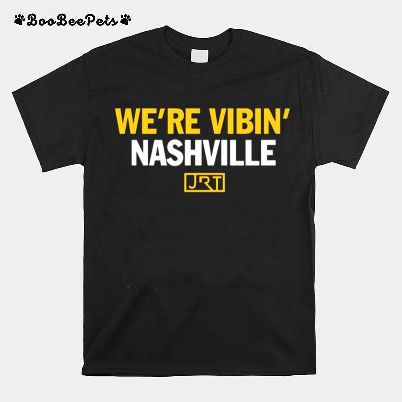 Were Vibin Nashville Jrt T-Shirt