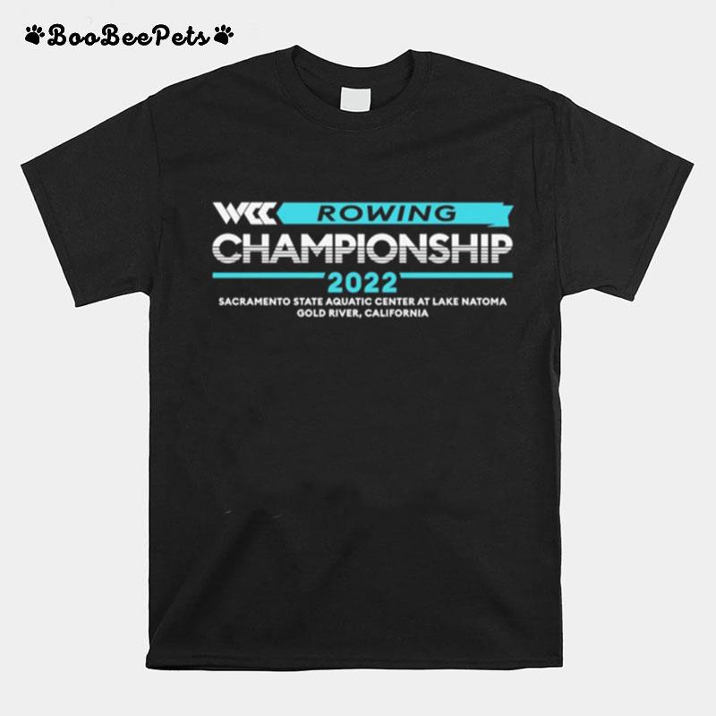 West Coast Conference Rowing Championship 2022 T-Shirt