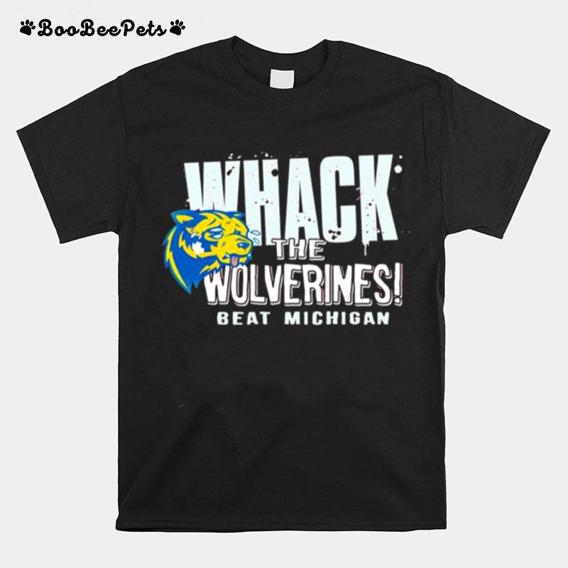 Whack The Wolverines Beat Michigan T-Shirt