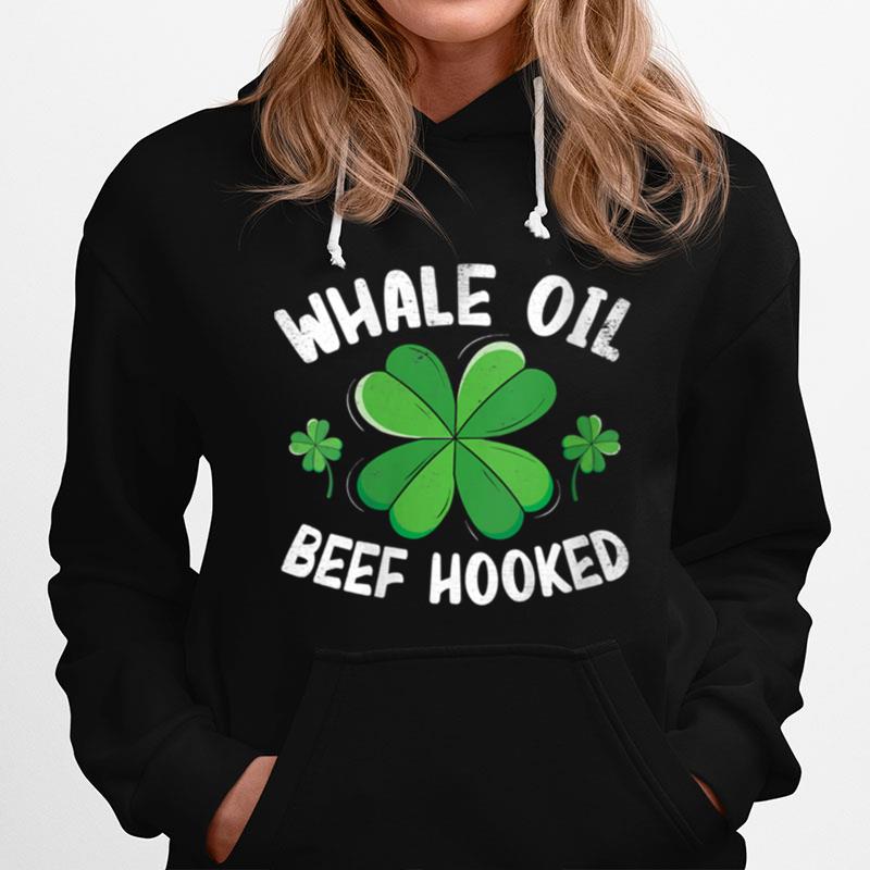 Whale Oil Beef Hooked St. Patricks Day Shamrock Hoodie